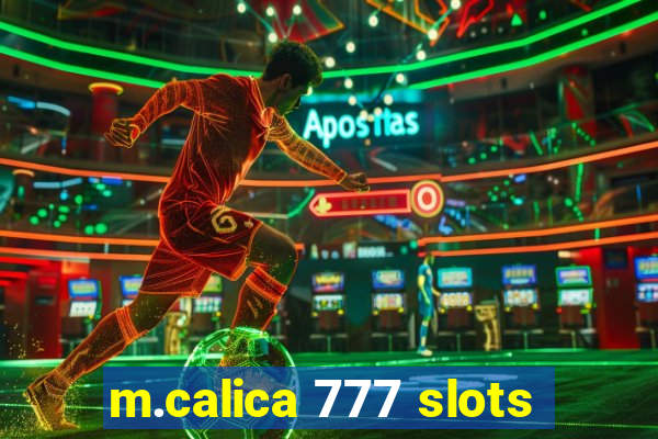 m.calica 777 slots